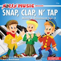 Snap, Clap N' Tap Music and Movement Volume 3 CD