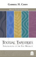 Textual Tapestries: Explorations of the Five Megillot [Hardcover]