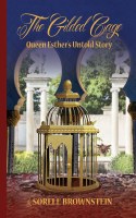 The Gilded Cage Queen Esther's untold story [Hardcover]