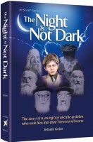 The Night Is Not Dark [Hardcover]