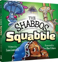 The Shabbos Squabble [Hardcover]