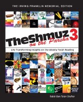 The Shmuz on the Parsha - Volume 3 [Hardcover]