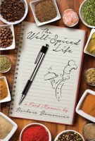 The Well-Spiced Life [Hardcover]