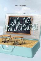 Total Miss Understanding [Hardcover]