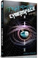 Trapped in Cyberspace [Hardcover]