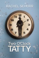 Two O'Clock Tatty [Hardcover]