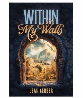 Within My Walls [Hardcover]