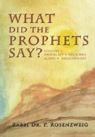 What Did The Prophets Say Volume 2 [Hardcover]