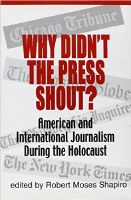 Why Didn't the Press Shout?