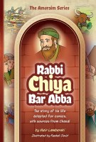The Amoraim Series Comic Story Rabbi Chiya bar Abba [Hardcover]