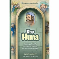 The Amoraim Series Comic Story Rav Huna [Hardcover]