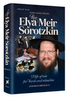 Rav Elya Meir Sorotzkin [Hardcover]