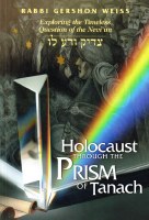 Holocaust through the Prism of Tanach [Paperback]