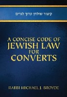 A Concise Code of Jewish Law for Converts [Hardcover]