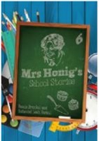 Mrs. Honig's Cakes #6 School Stories [Hardcover]