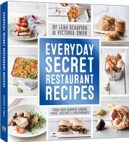 Everyday Secret Restaurant Recipes [Hardcover]