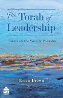The Torah of Leadership [Hardcover]