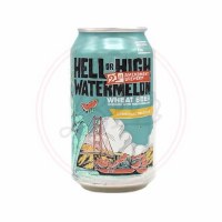 Hell Or High Watermelon - 12oz