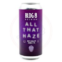 All That Haze - 16oz Can