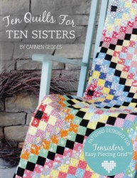 Ten Quilts for Ten Sisters