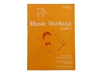 MUSIC WORKOUT GRADE 3