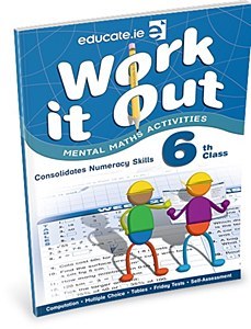 WORK IT OUT 6TH CLASS