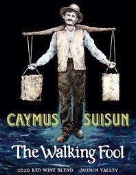 Caymus Suisun Walking Fool