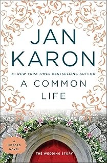 A Common Life Jan Karon