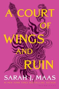 A Court Of Thorns And Roses Book 3 A Court Of Wings And Ruin