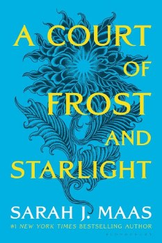 A Court Of Thorns And Roses Book 4 A Court Of Frost And Starlight