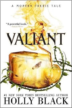 A Modern Faerie Tale Valiant Book 2