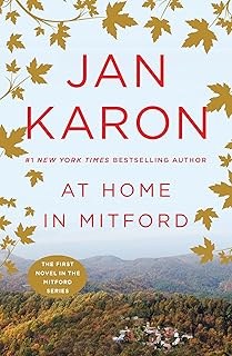At Home In Mitford Jan Karon