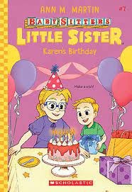 Babysitters Little Sister Karens Birthday Vol 7