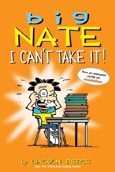 Big Nate I Cant Take It Book 7