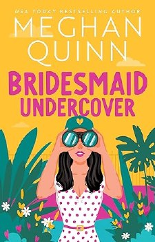 Bridesmaid For Hire Book 2 Bridesmaid Undercover