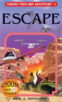 Choose Your Own Adventure #8 Escape