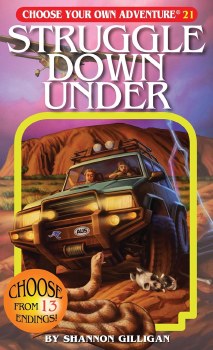 Choose Your Own Adventure 21 Struggle Down Under