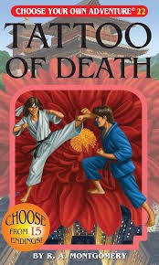 Choose Your Own Adventure 22 Tattoo Of Death