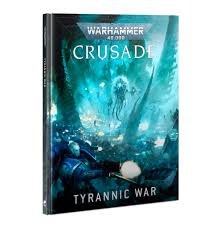Warhammer 40k Crusade Tyrannic War Book 40-66