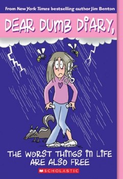 Dear Dumb Diary #10 The Worst Things In Life Are Also Free