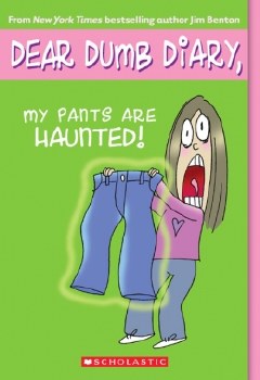 Dear Dumb Diary #2 My Pants Are Haunted