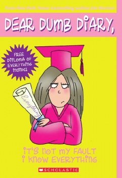 Dear Dumb Diary #8 Its Not Your Fault I Know Everything