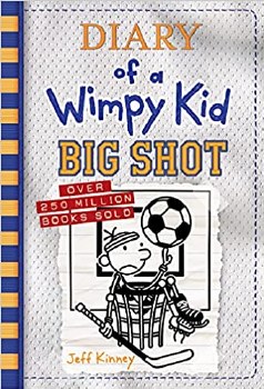 Diary Of A Wimpy Kid Book 16 Big Shot