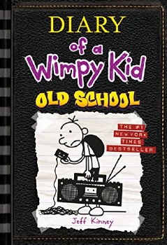 Diary Of A Wimpy Kid Book 10 Old School