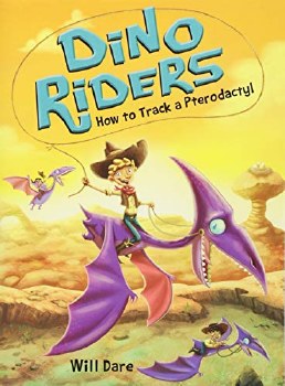 Dino Riders Book 5 How To Track A Pterodactyl