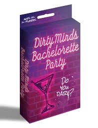 Dirty Minds Bachelorette Party