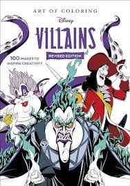 Disney The Art Of Coloring Villains Revised Edition