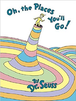 Dr. Seuss Oh The Places Youll Go