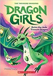 Dragon Girls Book 6 Quinn The Jade Treasure Dragon