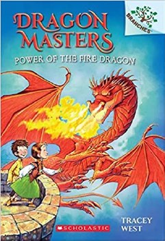 Dragon Masters Book 4 Power Of The Fire Dragon